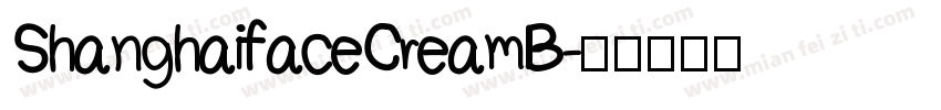 Shanghaiface Cream B字体转换
